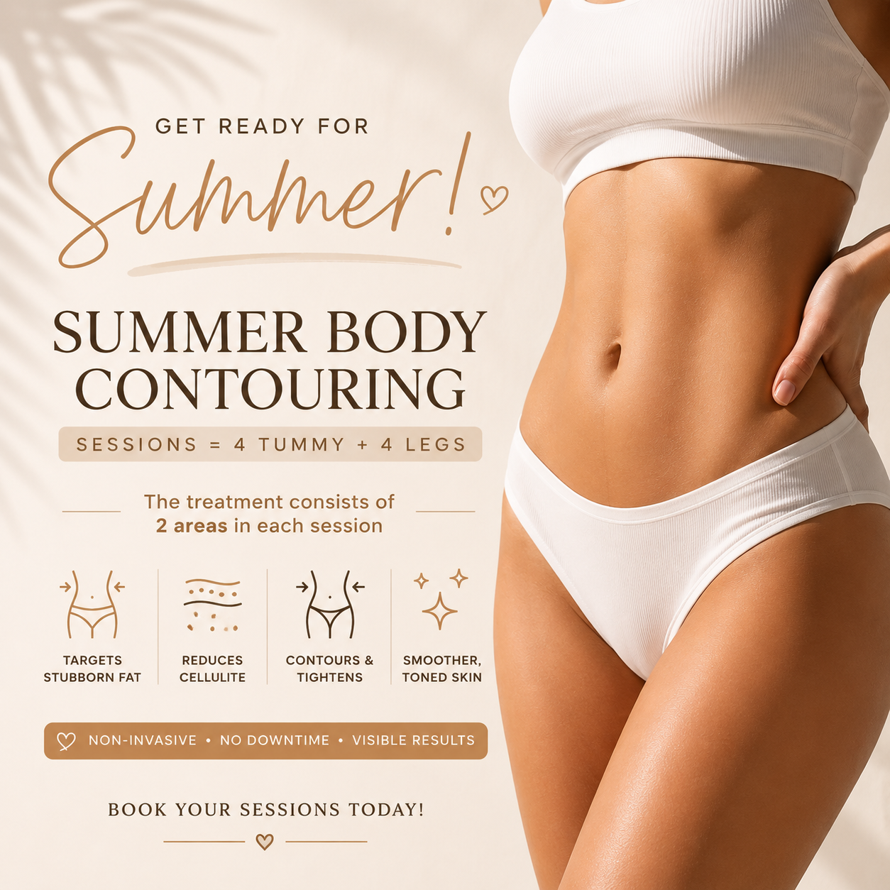 Summer Body Contouring (Sessions= 4tummy+4legs)